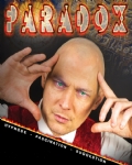PARADOX - SPECTACLE EXCLUSIF!